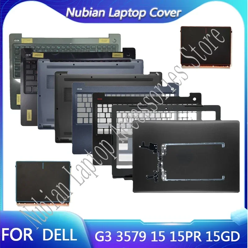 New For Dell G3 15 3579 15PD 15PR 15GD P75F Laptop LCD Back Cover/Front Frame/Palm Rest/Bottom Cover/Hinge