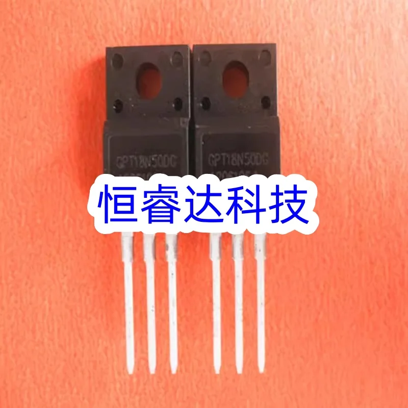 10PCS GPT18N50DG TO-220F GPT18N50 18N50 18A 500V IC