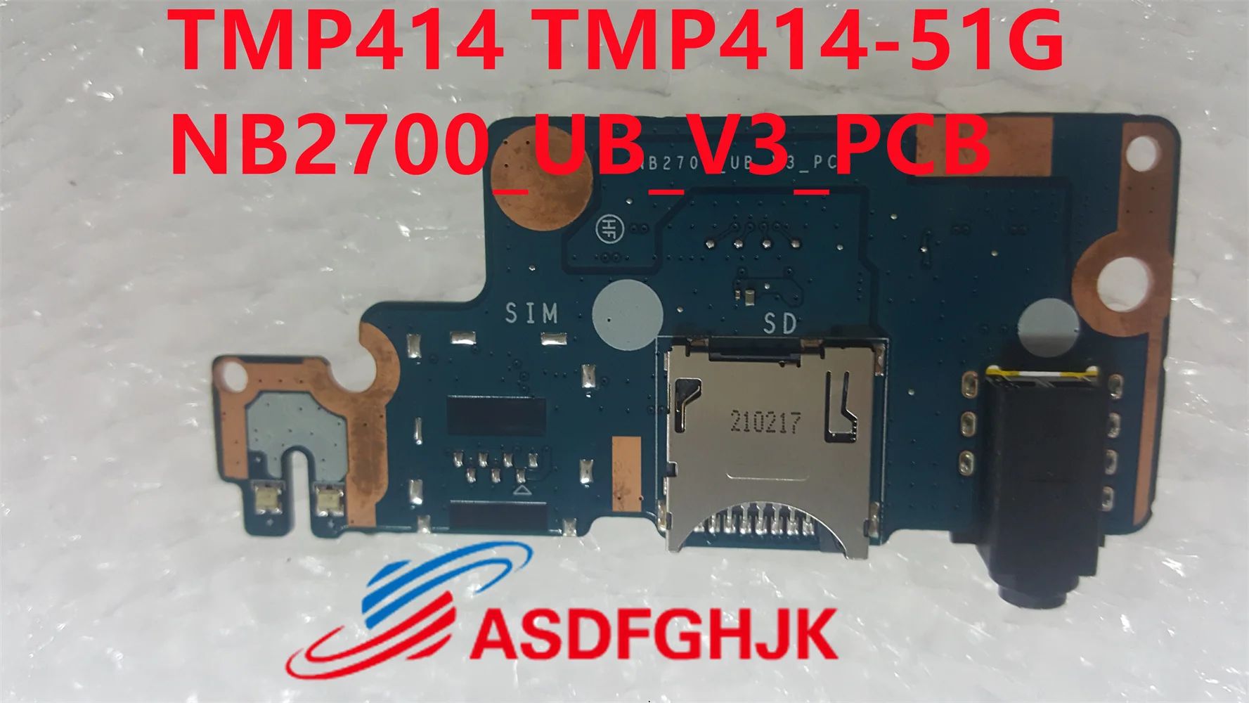 Original For Acer TMP414 TMP414-51G TMP414RN-51 laptop audio card SIM reader IO board NB2700 _UB_V3_PCB  test OK