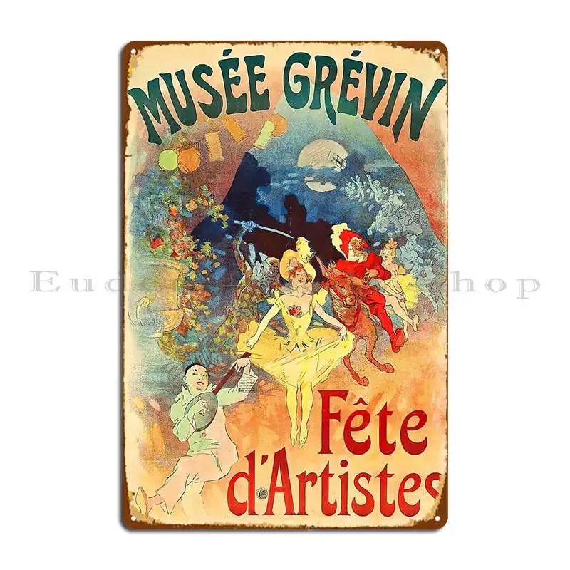 1900 Vintage Poster Musee Grevin Fete D Artistes Jules Ch%C3%A9ret Metal Signs Party Customized Design Pub Tin Sign Poster