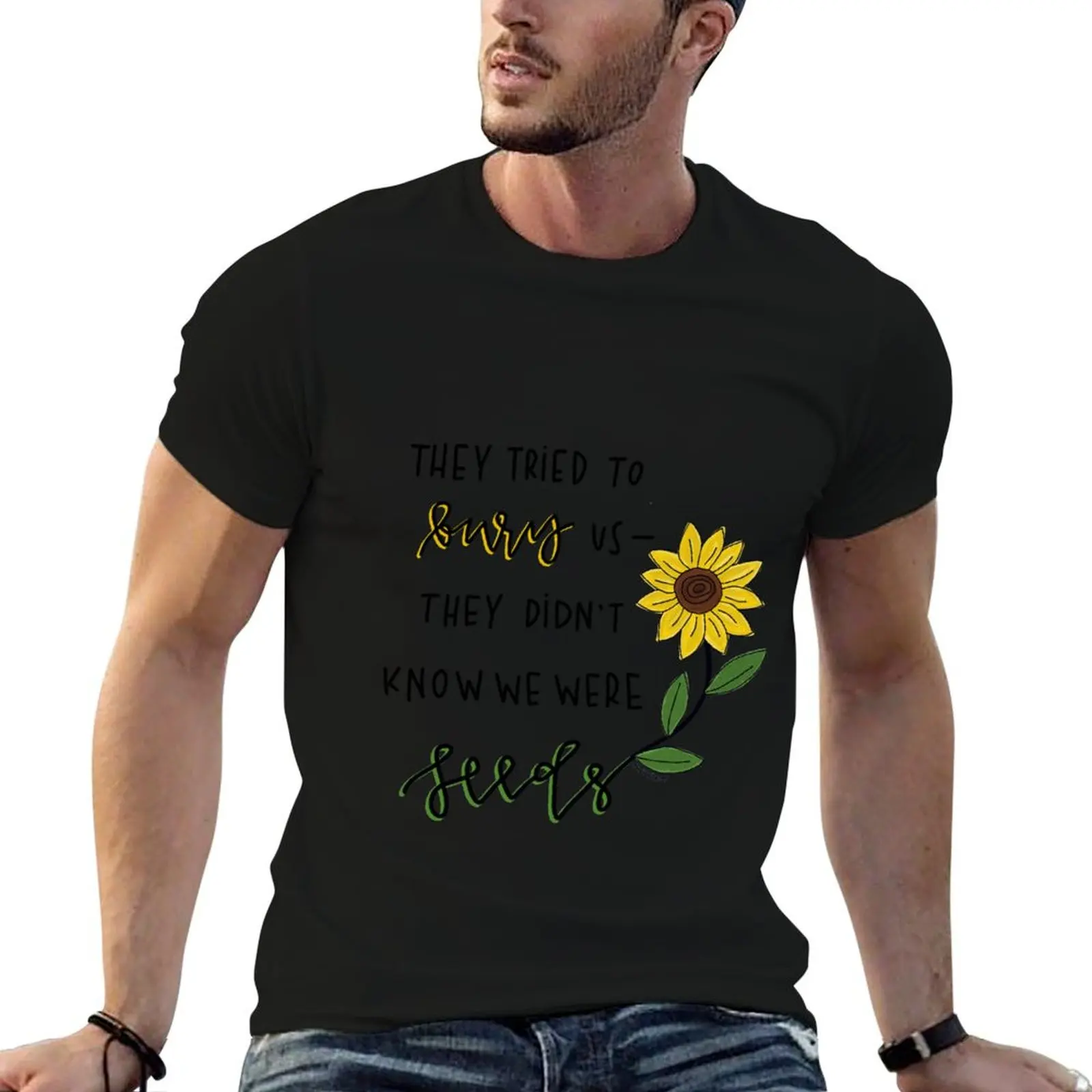 

Didn't Know We Were Seeds Print T-Shirt Short sleeve tee quick-drying designer shirts Men's cotton t-shirt