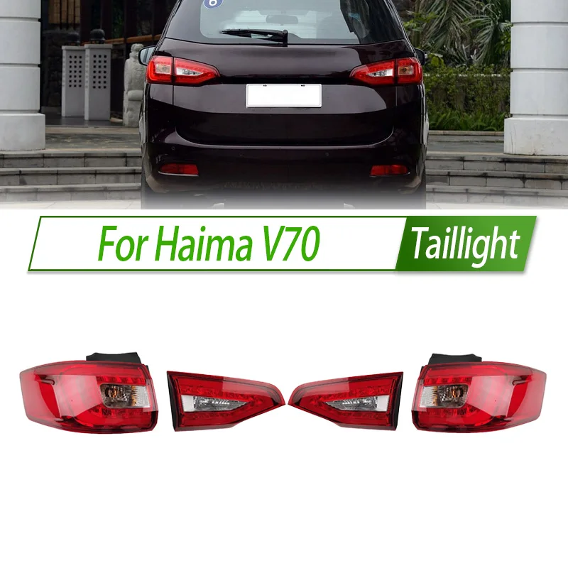 

For Haima V70 Car Taillight Assembly OEM Style Rear Lamp with Turn Signal Reverse Light Direct Fit Replacement