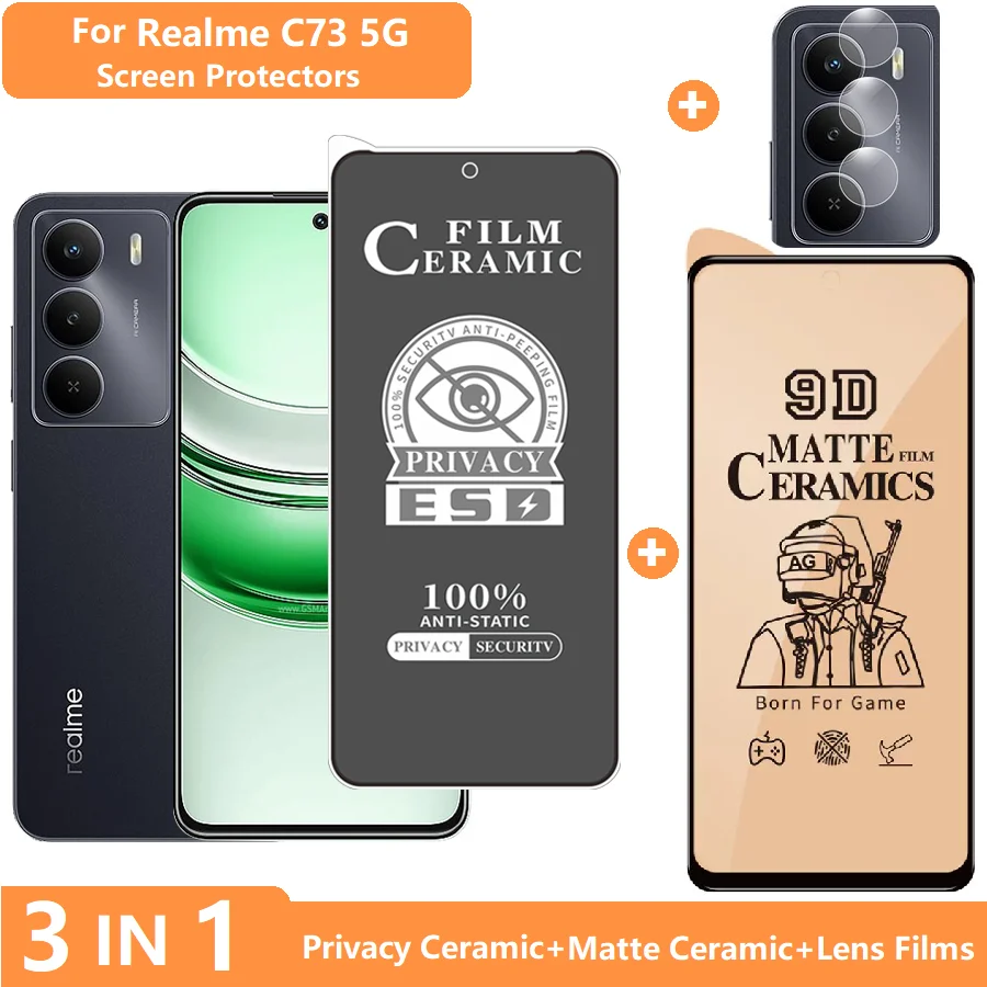 

3 IN 1 Realme C73 Screen Protector for REALME C73 Tempered Glass Privacy Film + Lens Film + Soft Ceramic Matte Film Anti Scratch