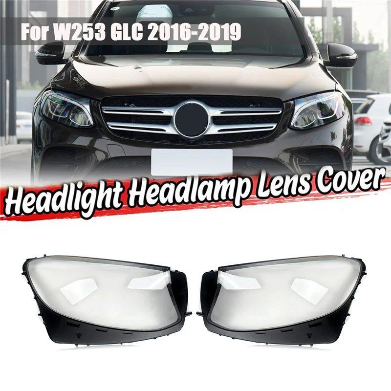 

For W253 GLC 200 250 300 2016-2019 Car Headlight Lens Cover Head Light Lamp Shade Shell Lens Case-A93R