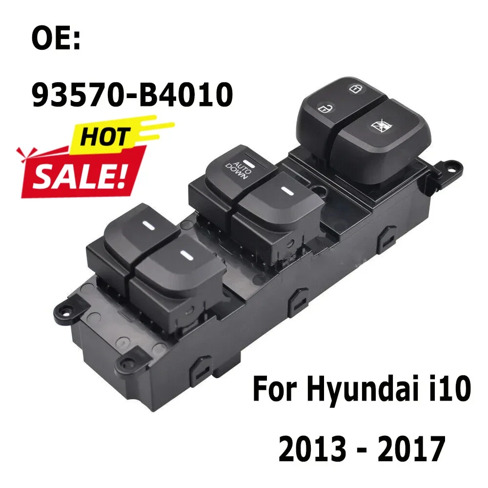 93570-B4010 Автомобильные аксессуары для Hyundai i10 Doctor 2013-2017, передний левый электрический переключатель стеклоподъемника, детали кнопки управления