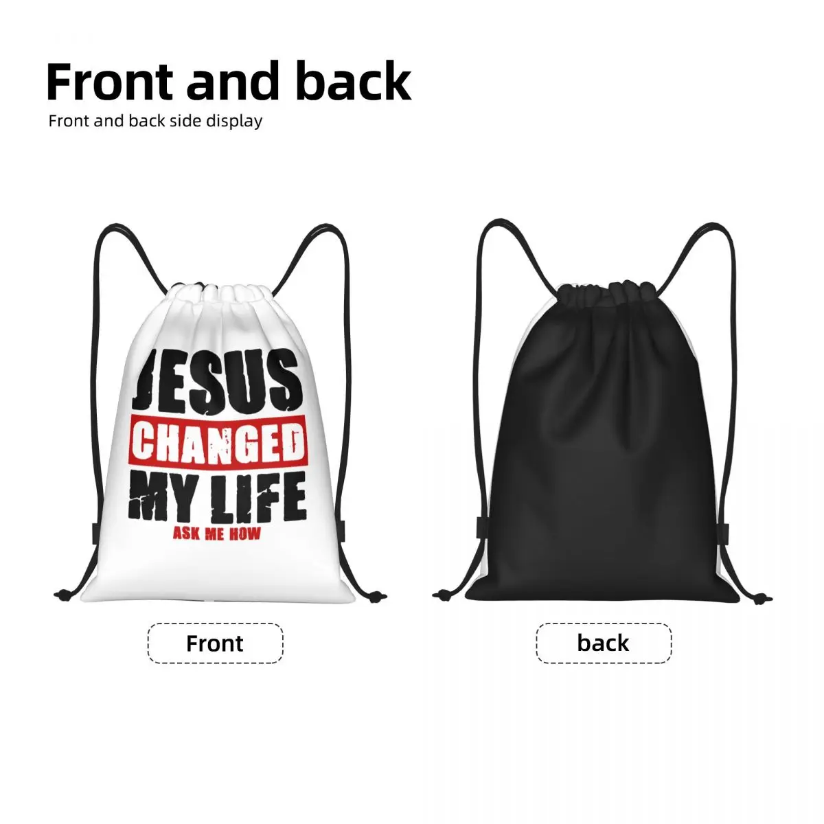 Christ Jesus Changed My Life Drawstring Backpack Women Men Gym Sport Sackpack Portable Training Bag Sack