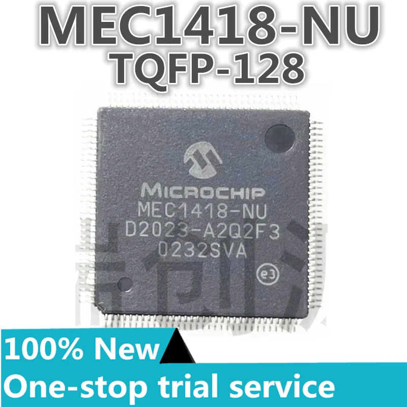 

2-50PCS %New original MEC1416-NU MEC1404-NU MEC1418-NU TQFP-128 Microcontroller IC