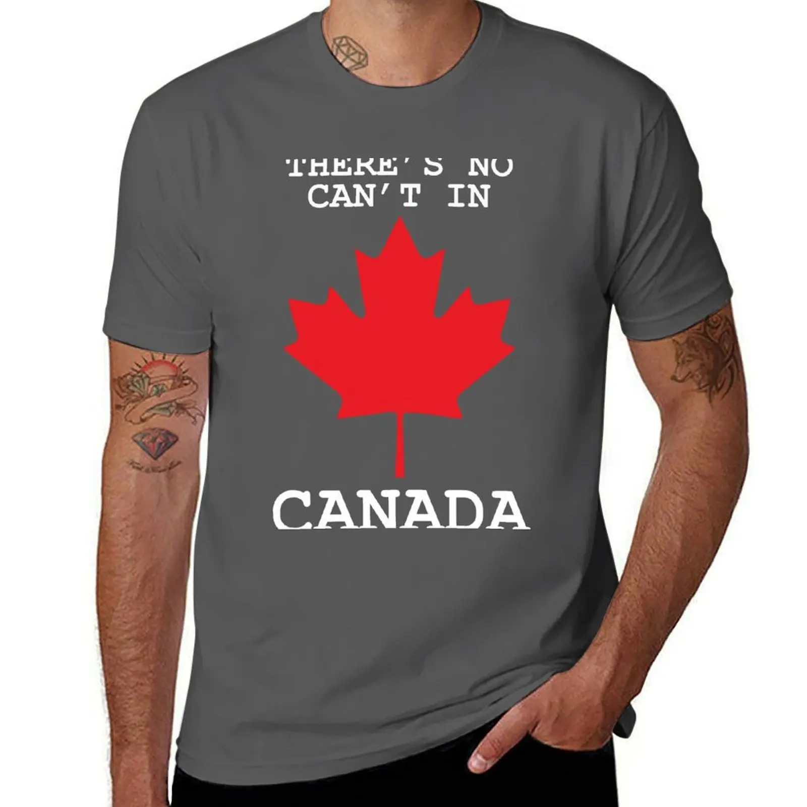 

There's No Can't In Canada T-Shirt shirts graphic tees animal prinfor boys Man t-shirt mens graphic t-shirts hip hop