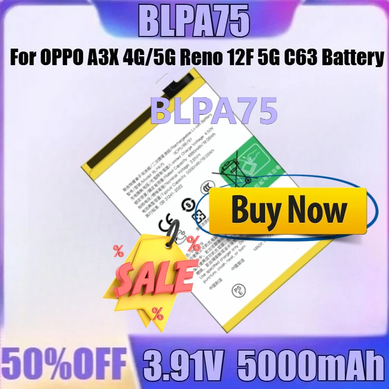 แบตเตอรี่ใหม่สำหรับ OPPO A3X 4G/5G Reno 12F 5G C63 รุ่น BLPA75 BLPA77 BLPA79 BLPA83 ความจุ 5000mAh/5100mAh คุณภาพสูง