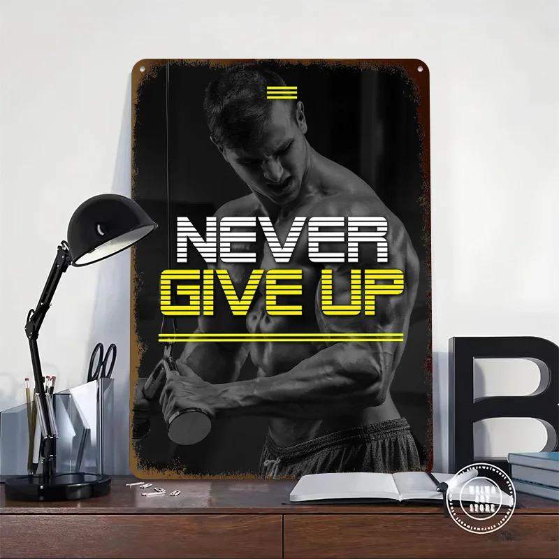 Never Give Up Gym Motivation Personalized 3D Textured Metal Poster Wall Art Vintage Tin Signs for Home Decor Accessories Items