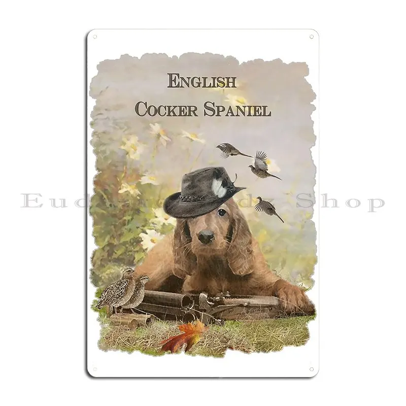 English Cocker Spaniel Metal Plaque Poster Garage Club Customize Kitchen Create Tin Sign Poster