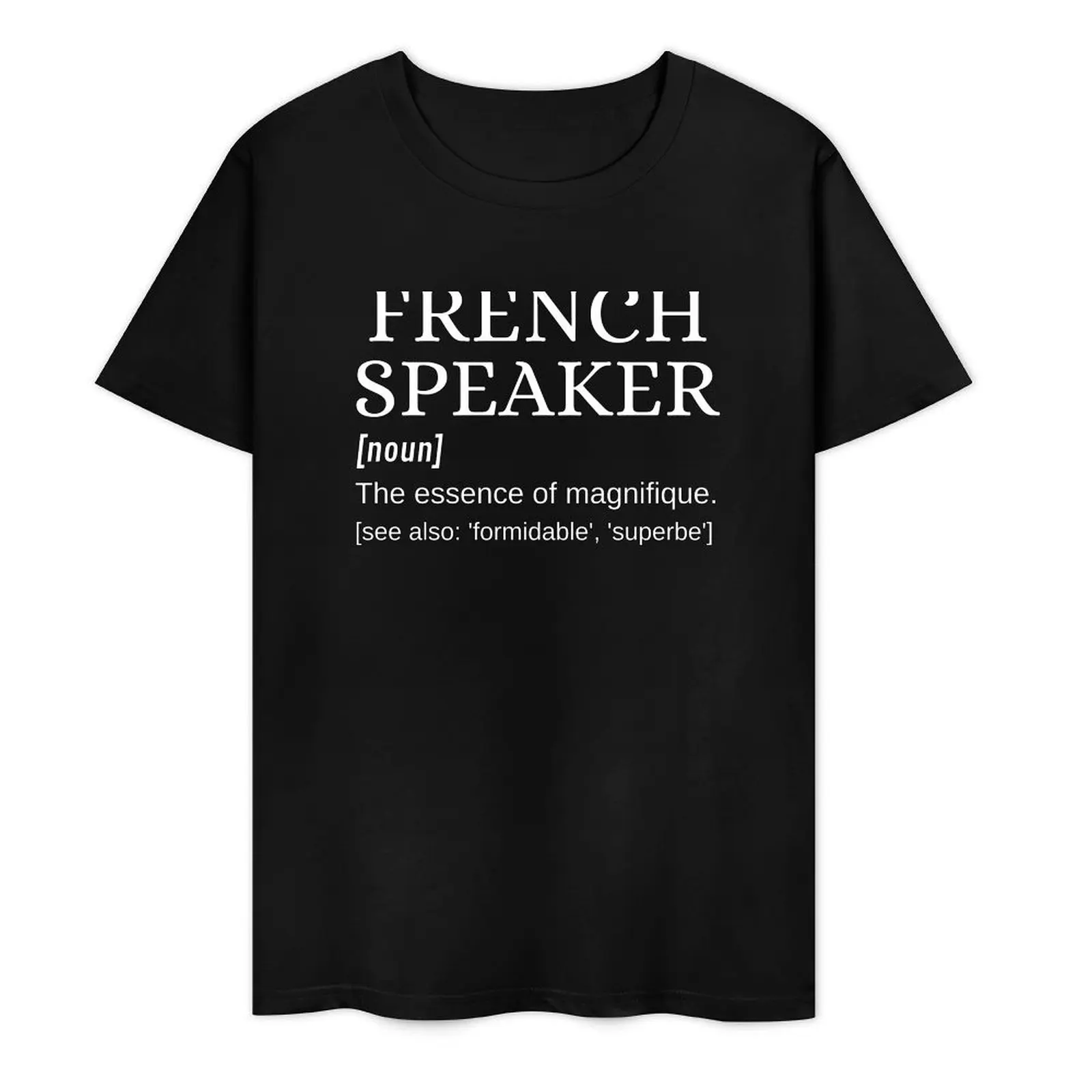 French Speaker Dictionary Definition Magnifique T-Shirt graphic tee shirt shirts graphic tees anime shirts men