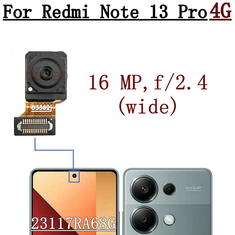 Rear Front Camera For Xiaomi Redmi Note 13 Pro 4G ‎23117RA68G Back Main Facing Wide Camera Flex Cable Repair Parts