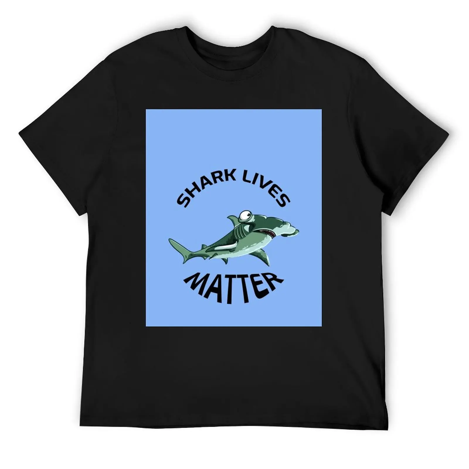 

Shark lives matter design with a hammerhead sharks. We have to save the sharks! T-Shirt