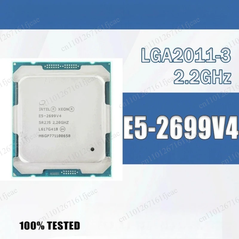 E5-2699V4 2.2GHz 22 Cores 44 Threads 55MB 145W E5 2699V4 Computer CPU Processor E5 2699 V4 Package LGA 2011-3 SR2JS view 2