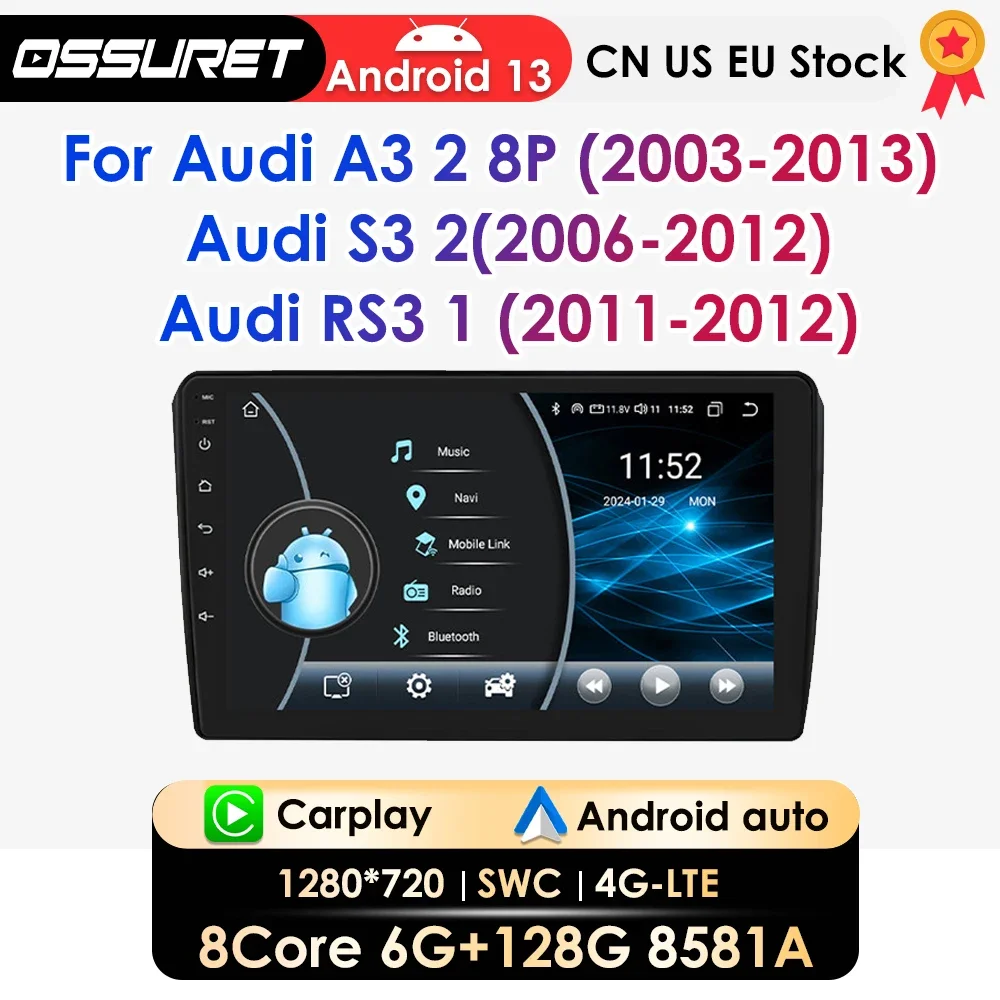 

2Din Android 13 Автомобильная стерео мультимедиа для Audi A3 2 8P S3 2 RS3 1 2006-2013 автомобильное аудио GPS авторадио навигация Carplay DSP 8581A