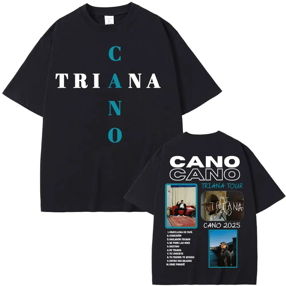 Camisetas de rapero Cano Triana Tour 2025 Merch para hombre y mujer, camiseta de música Pop de Hip Hop Harajuku, camisetas de gran tamaño 100% de algodón para hombre
