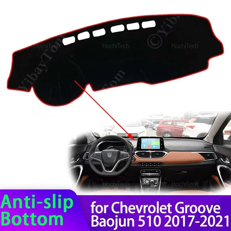 

For Chevrolet Groove Baojun 510 2017 2018 2019 2020 2021 Dashboard Mat Dashmat Cover Pad Sunshade Carpet Accessories