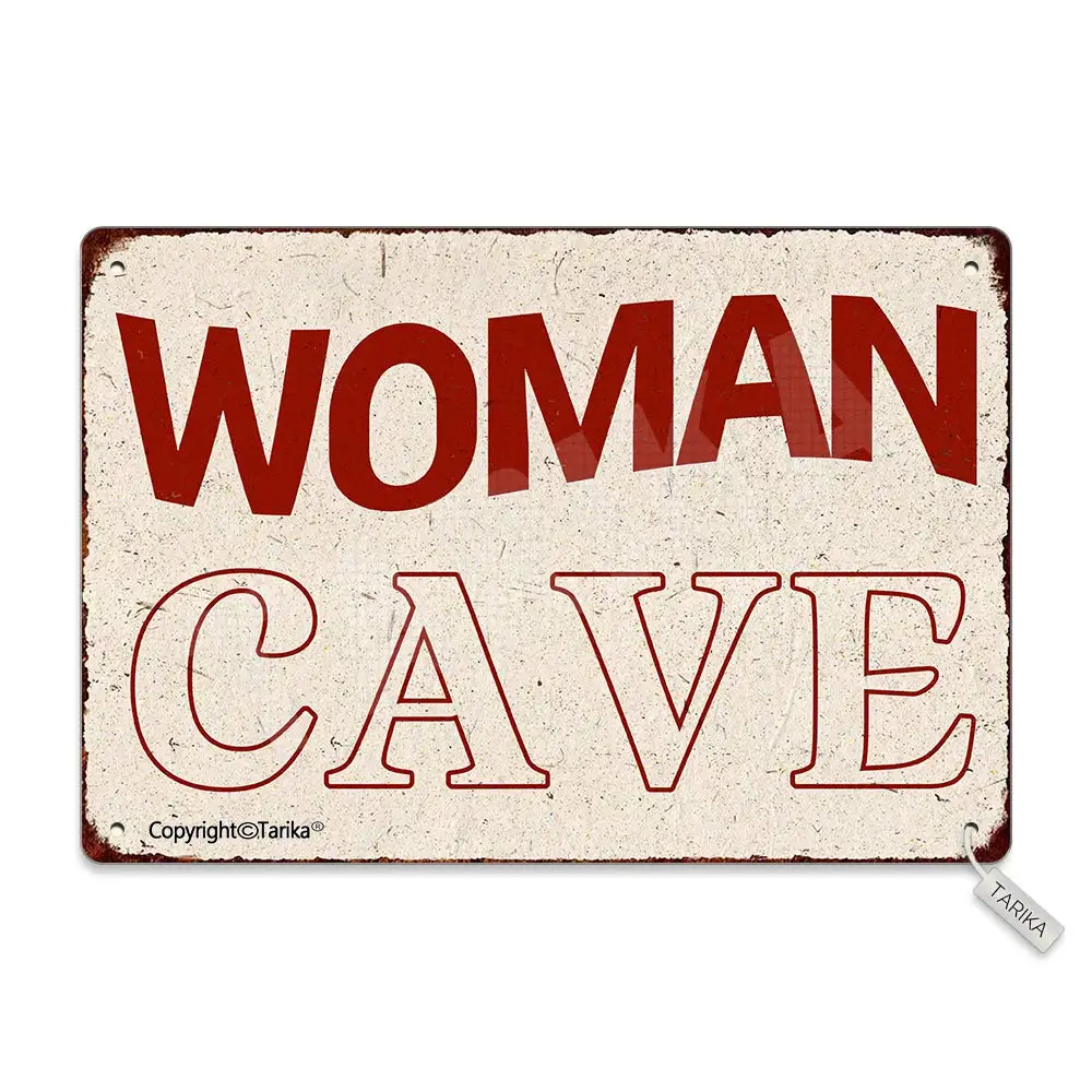 

Woman Cave Metal Retro Look 8X12 Inch Decoration Poster Sign for Home Kitchen Bathroom Farm Garden Garage Inspirational Quotes W