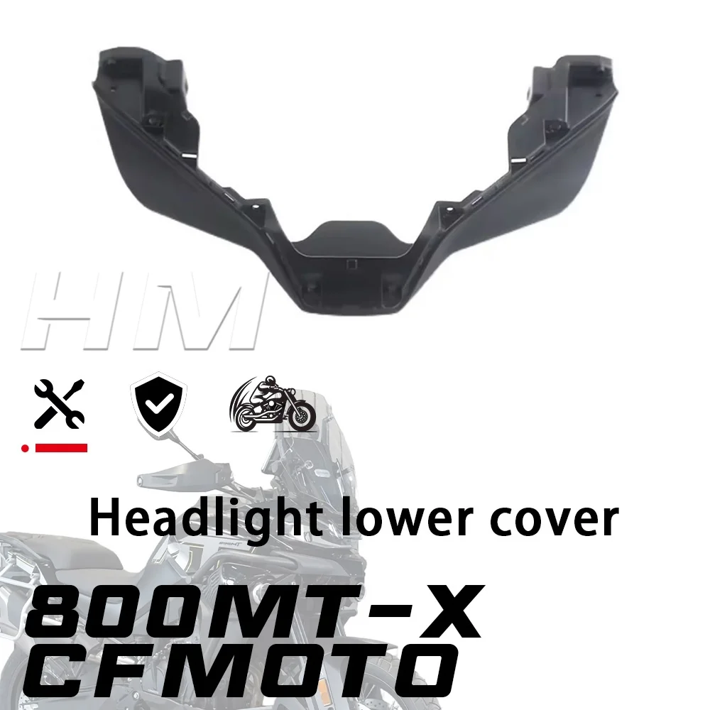 

For CFMOTO 800MT-X headlight lower cover front headlight lower cover head cover surround cover CF MT800X 800mtx mtx 800