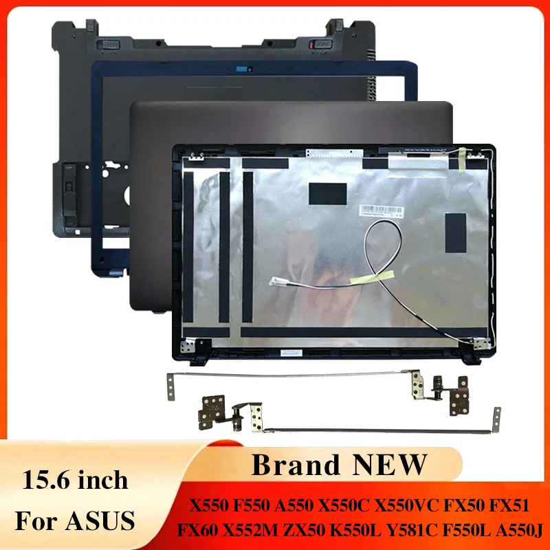 

For Asus X550 F550 A550 X550C X550VC FX50 FX51 FX60 X552M ZX50 K550L Y581C F550L A550J Laptop Back Cover/Front Bezel/Hinges