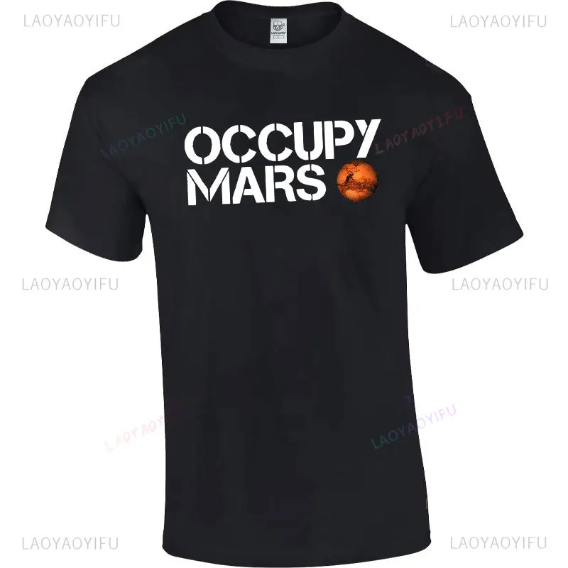 Elon Musk's Graphic T Shirts Man Occupy Mars Game High Quality Cotton T Shirt Summer Street Fashion Streetwear Outdoor Tops