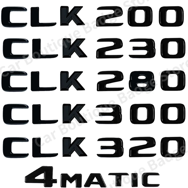 Car Trunk Letters Logo Emblem Badge Decals Sticker For Mercedes Benz CLK Class CLK55 CLK200 CLK230 CLK280 CLK320 W207 W208 W209