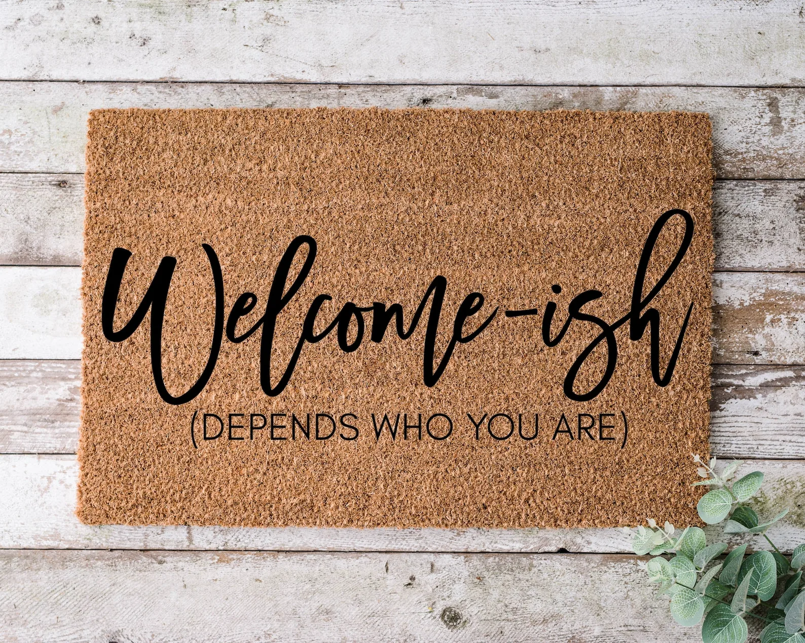 

Welcome Depends Who You Are Door Mat Funny Stylish Coir Doormat Custom Text Words Wedding Gift Housewarming Gift Home Door Mats