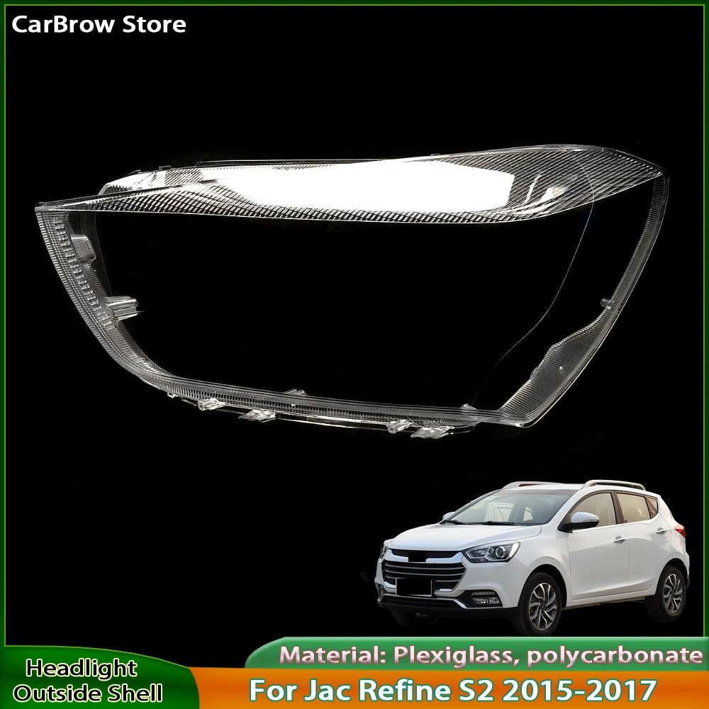 

Headlamp Shell Plexiglass For Jac Refine S2 2015 2016 2017 Car Accessories Headlight Lens Cover Transparent Lampshade