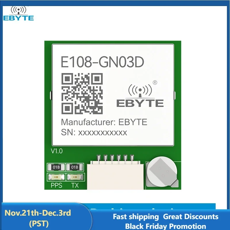 GPS Module Multi Mode Satellite Position Navigation BDS GPS GLONASS EBYTE E108-GN03 Series Low Power Consumption UART Small Size