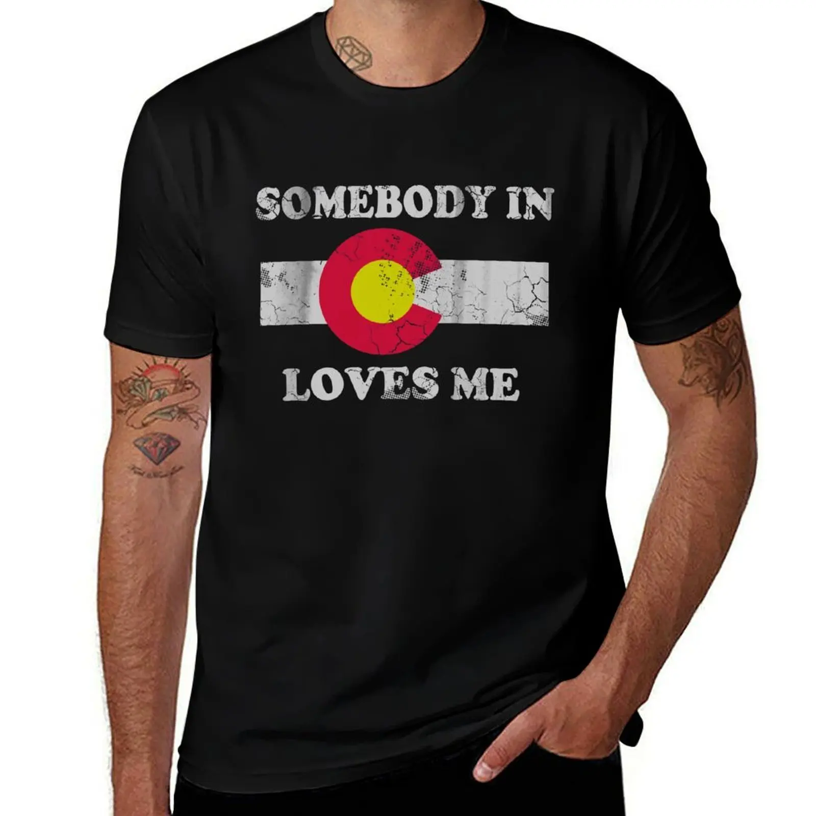 

Somebody In Colorado Loves Me T-Shirt funny t shirts cotton man tshirt man t shirt cotton high quality T-Shirt