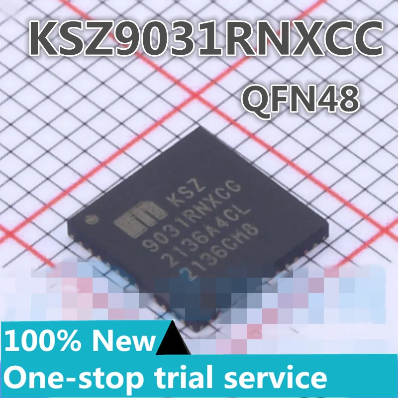 

5-100PCS KSZ9031RNXCC KSZ9031RNXIC QFN48 Ethernet transceiver chip IC PHY transceiver new original authentic