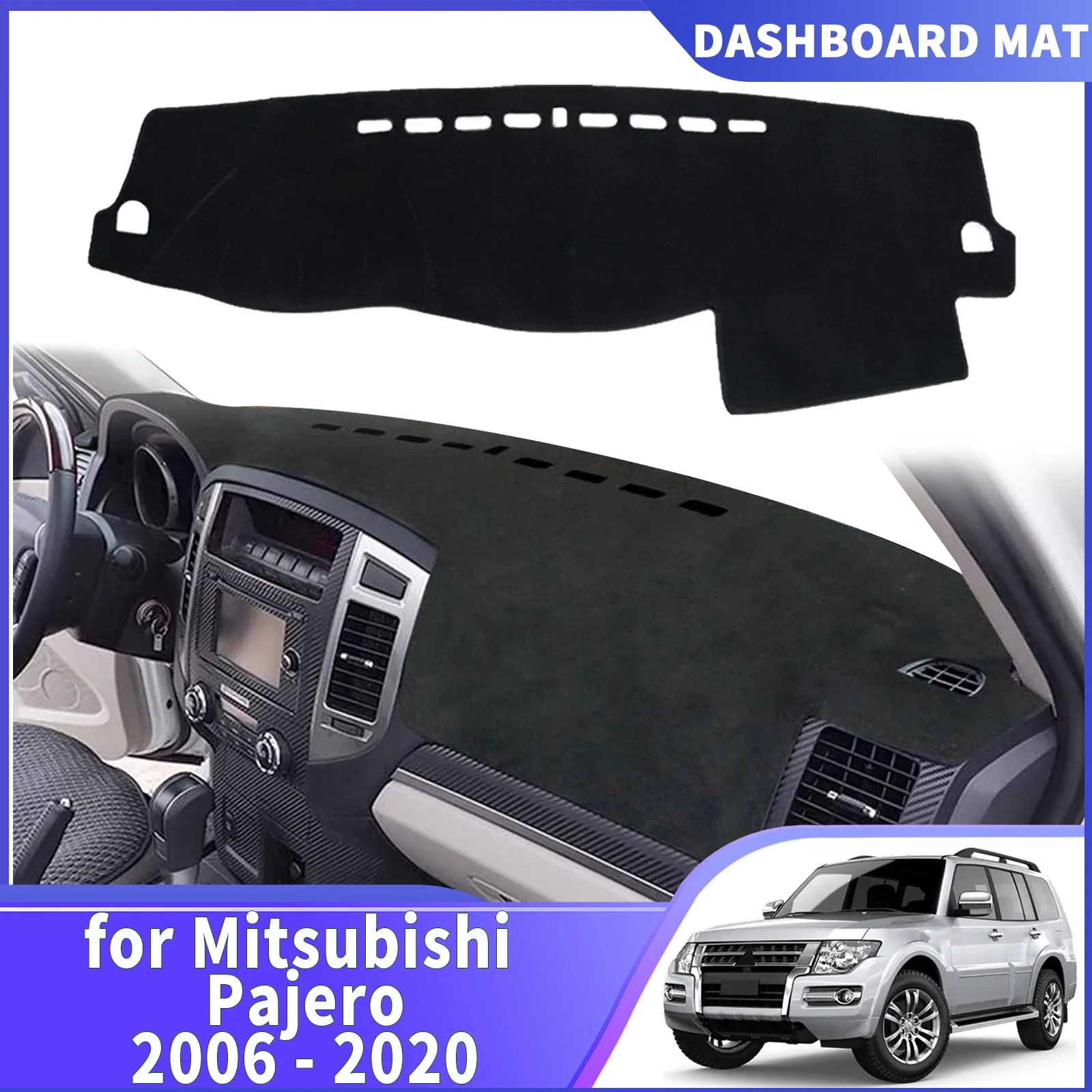 For 2006-2020 Mitsubishi Pajero Shogun Montero V80 V87 V93 V97 Dashmat Dashboard Cover Pad Protective Carpet DashMat Sunshade