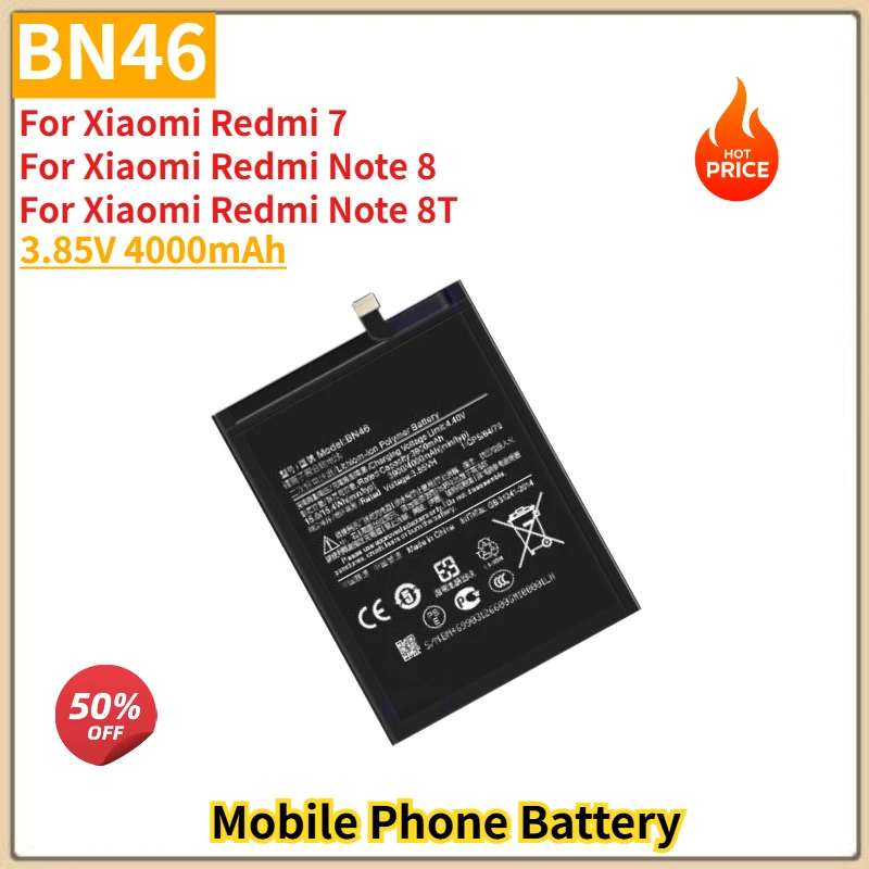 

BN46 High Quality Phone Battery 3.85V 4000mAh For Xiaomi Redmi 7 / Note 8/ Note 8T Brand New Replacement Battery