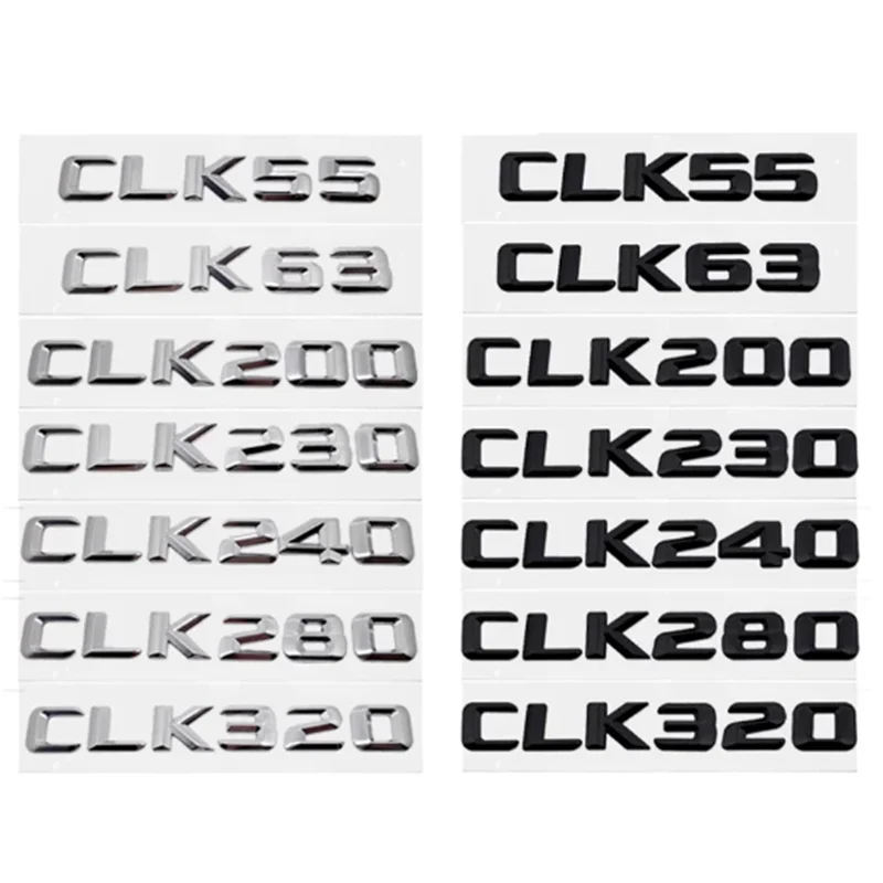 

Car Rear Trunk Letters Emblem Tail Box Badge Sticker for Mercedes Benz CLK55 CLK63 CLK200 CLK230 CLK240 CLK280 CLK320 CLK Class