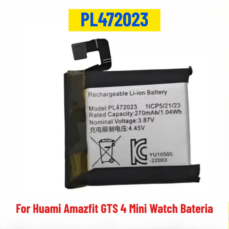 

High Quality 3.87V 270mAh PL472023 Replacement Battery For Huami Amazfit GTS 4 Mini Watch Bateria