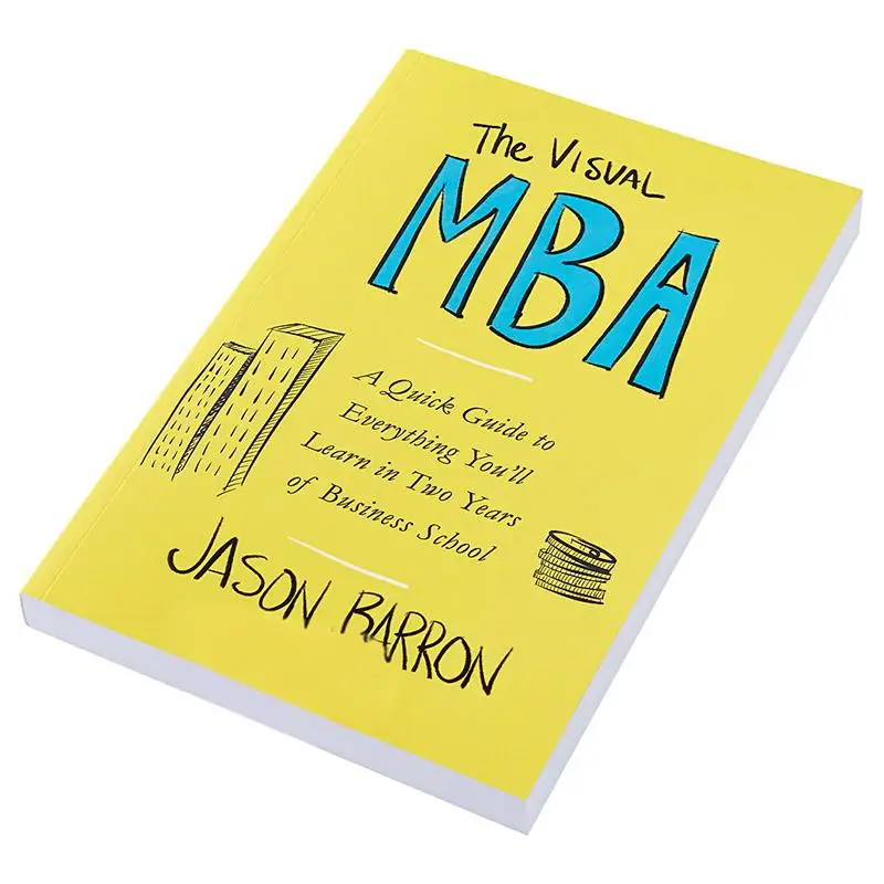 O livro visual MBA: habilidades comerciais de trilha rápida com aprendizagem visual - Fundamentos mestre MBA sem grau