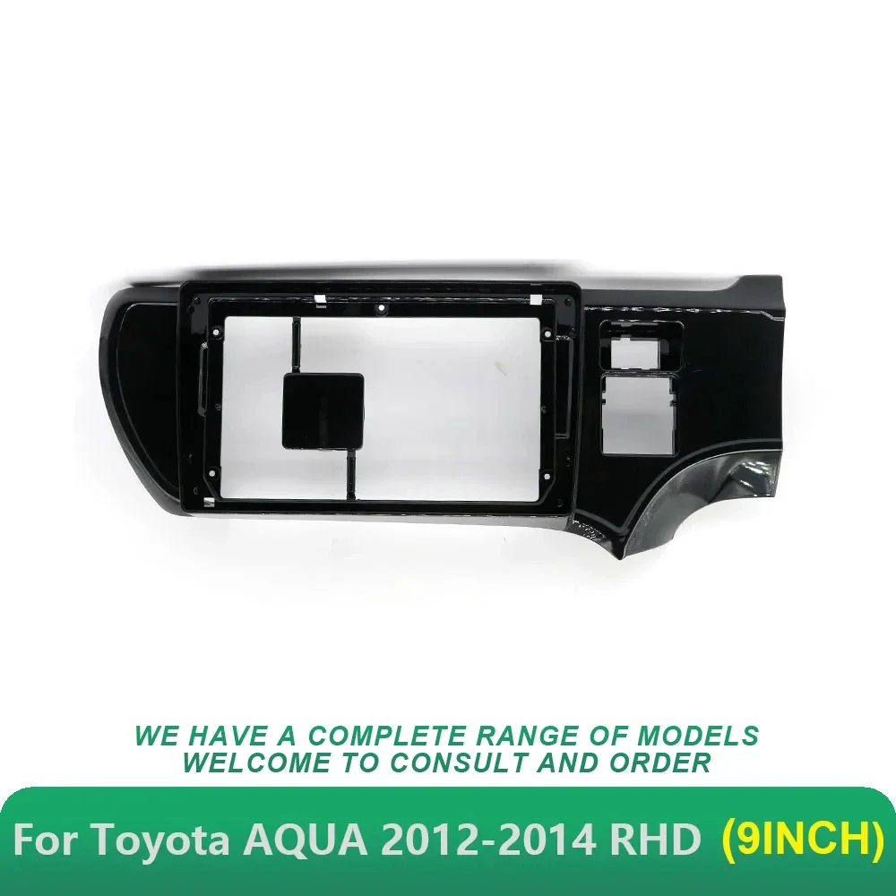 

Car Audio Fascia Frame Navigation Panel for Toyota AQUA 2012-2014 RHD 9 Inch Auto Parts Accessories Navigation Toyota Dashboard
