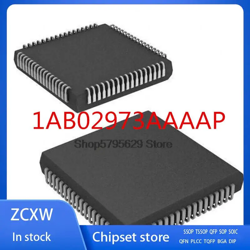 

New 5Pcs/Lot 1AB 02973 AAAA 1AB02973AAAAP LCC68