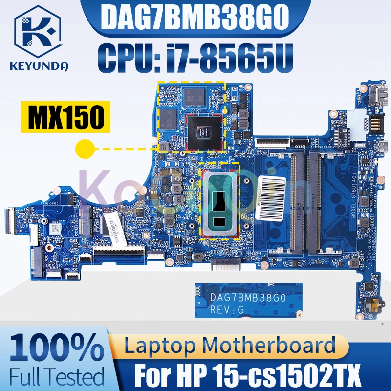 

DAG7BMB38G0 For HP 15-cs1502TX Notebook Mainboard i7-8565U SRFFW N17S-G1-A1 MX150 L34176-001 Laptop Motherboard Full Tested