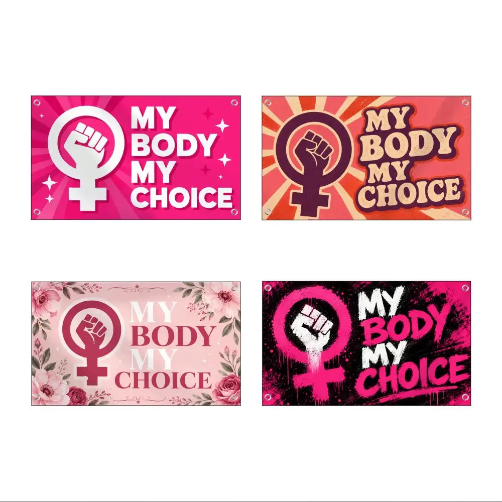 My Body My Choice Flags Horizontal High Density Knitted Fabric European Simple For Durable Outdoor Indoor Use
