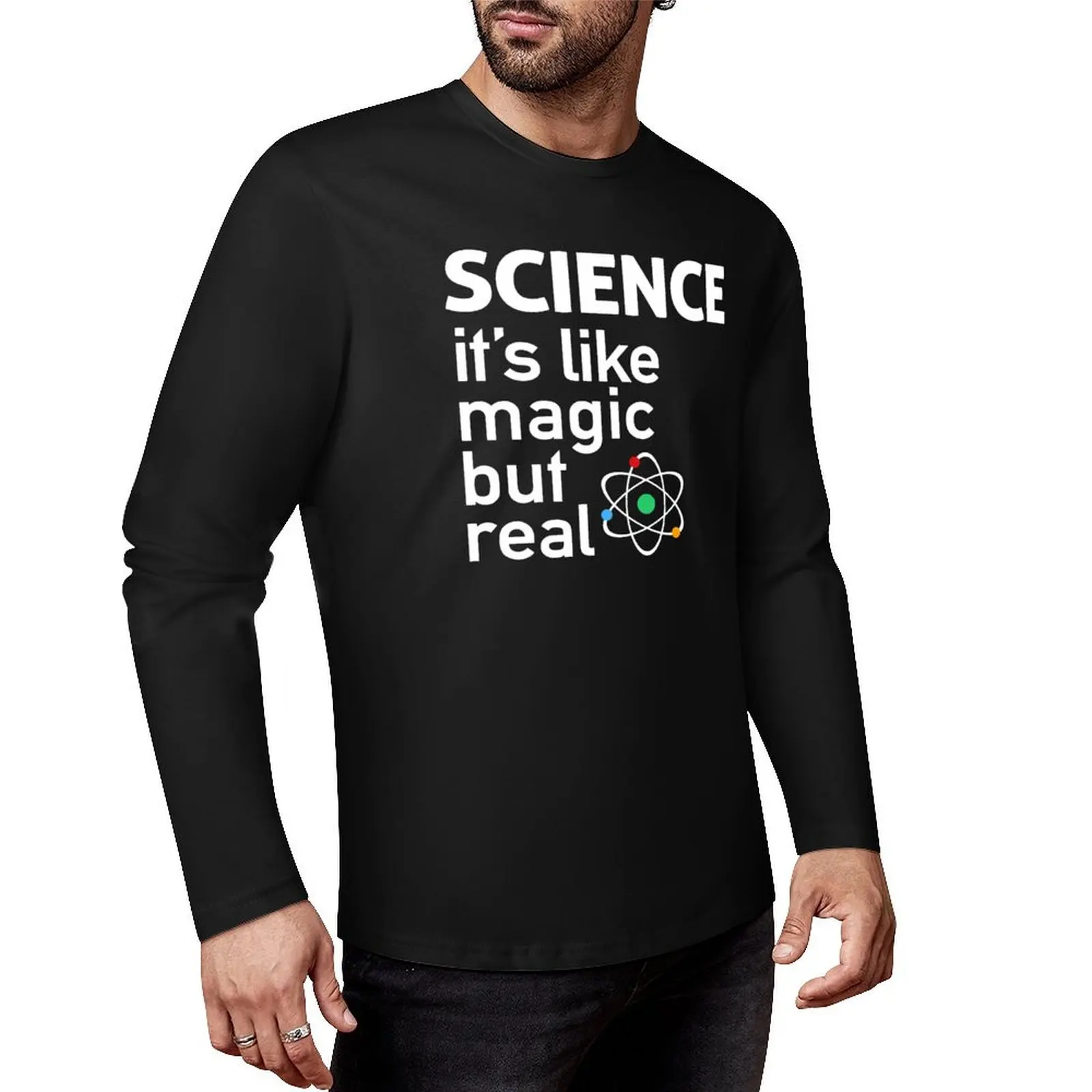 

SCIENCE: It's Like Magic, But Real Long T-Shirt blank t shirts Oversized t-shirt graphics t shirt mens graphic t-shirts