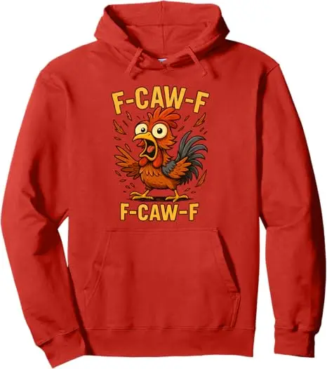 Funny F-Caw-F Rooster Humor Meme Pullover Hoodie Y2k Bird F-Caw-F Rooster Graphic Hooded Cotton Sweater Sweatshirt Novelty Gift