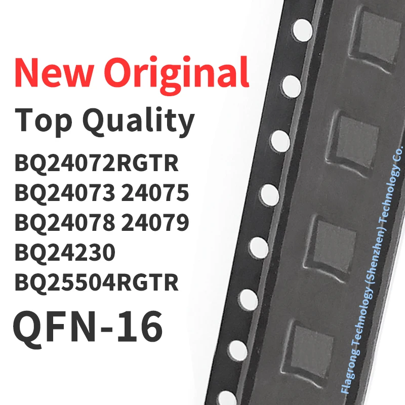 10 Pieces BQ24072RGTR BQ24073RGTR BQ24075RGTR BQ24078RGTR BQ24079RGTR BQ24230RGTR BQ25504RGTR QFN-16 New Original