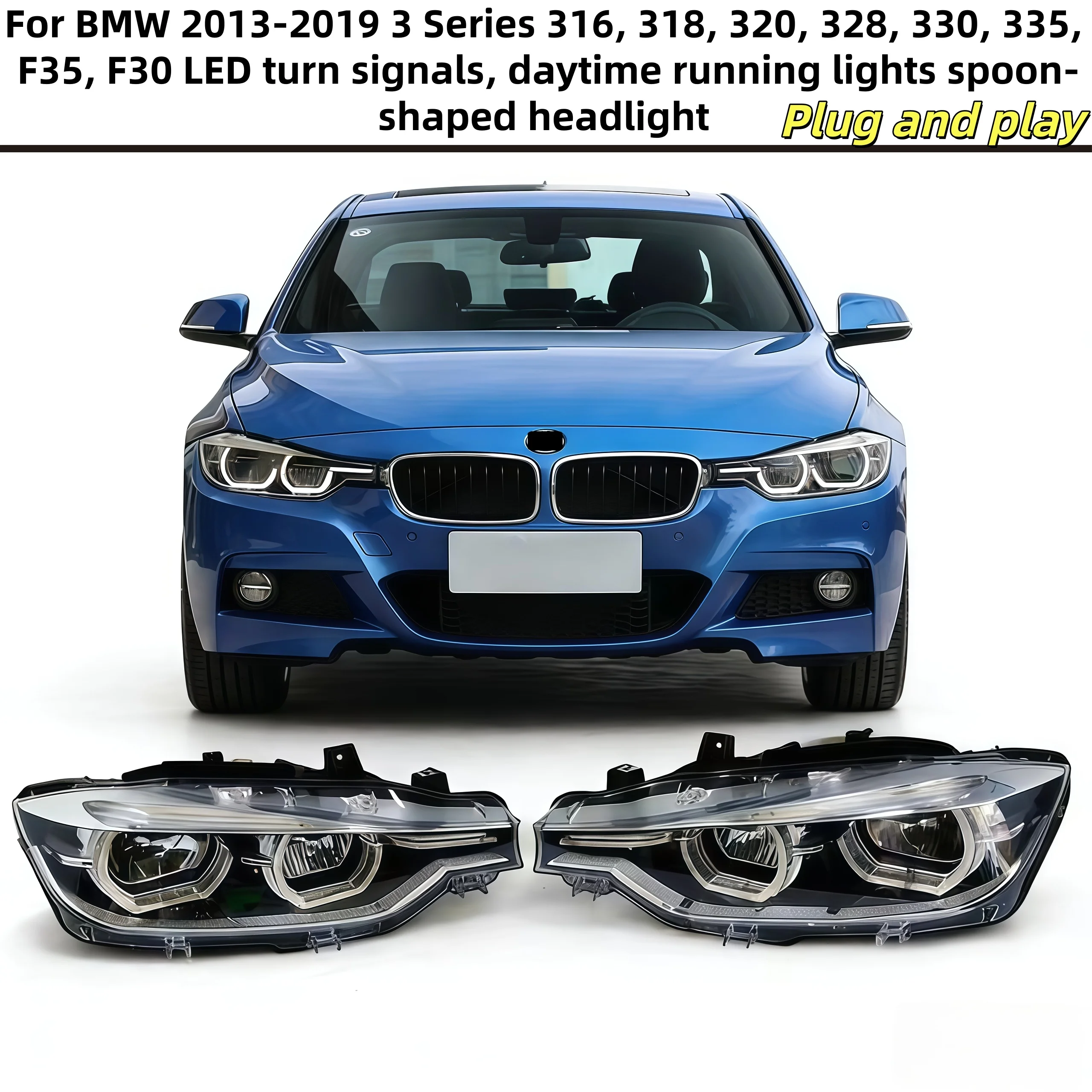 

For BMW 2013-2019 3 Series 316 318 320 328 330 335 F35 F30 LED turn signals, daytime running lights, headlight assembly.