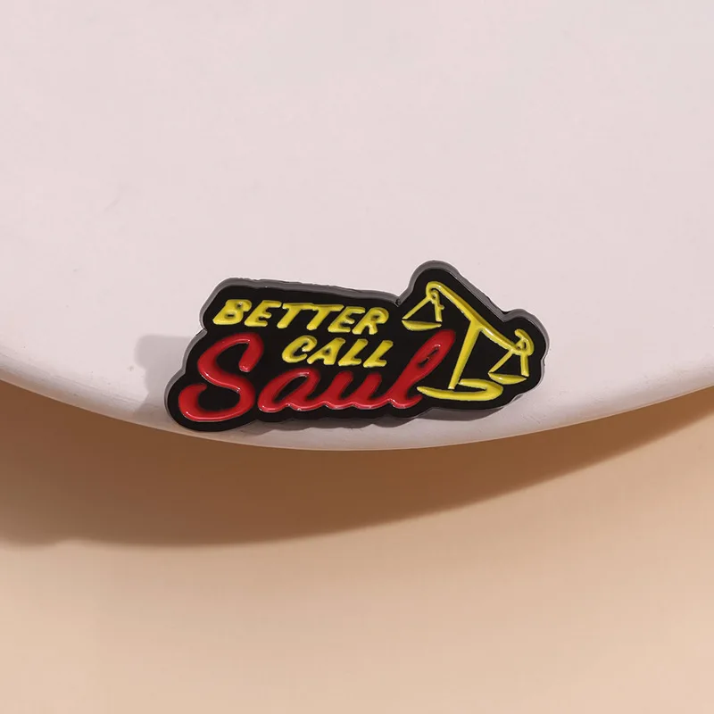 Enamel Pins Custom TV Series Tilted Scales Brooches Lapel Badges Funny Jewelry Gift for Friends Better Call Saul