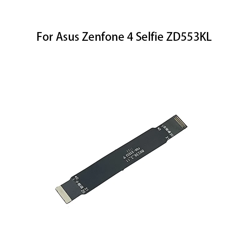 Placa principal placa-mãe conector cabo flexível para asus zenfone 4 selfie zd553kl x00ld