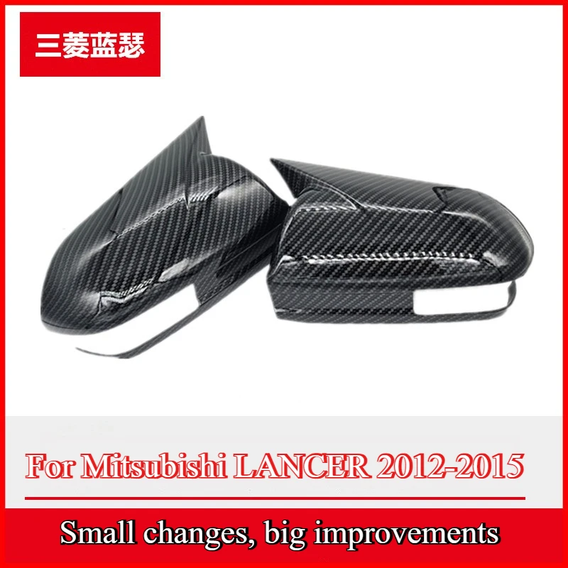 

For Mitsubishi LANCER 2012-2015 carbon fiber rearview mirror modification without disassembly