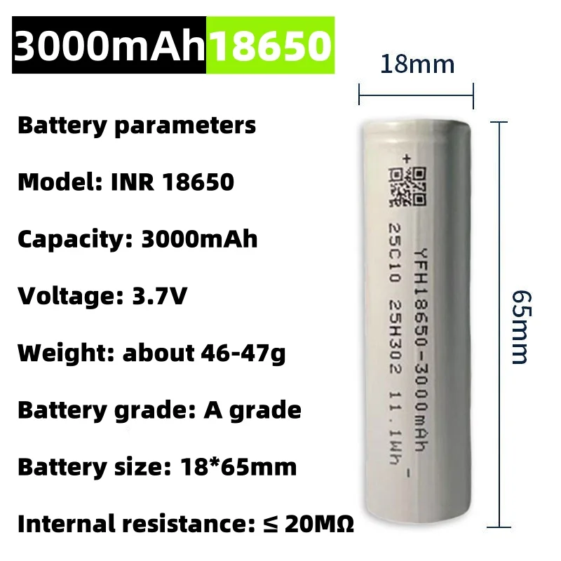 

18650 Battery 3.7V 3000mAh Li-ion Rechargeable Battery is suitable for toys, flashlights, tool batteries, etc.