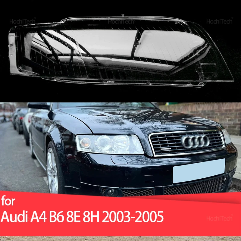 

Для Audi A4 B6 8E 8H 2003 2004 2005 крышка фары автомобиля линза стекло передняя лампа абажур корпус левый и правый руль
